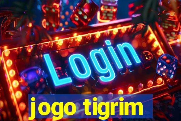 jogo tigrim